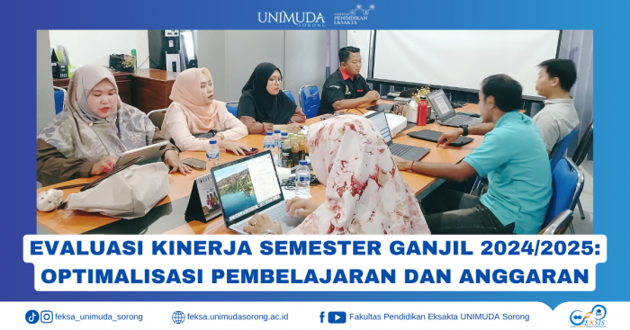 Evaluasi Kinerja Semester Ganjil 2024/2025: Optimalisasi Pembelajaran dan Anggaran